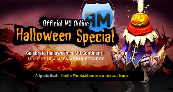 Celebração Patch Halloween Mu Online - download administrador - criar mu online - artigo disponivel e files escaneadas no melhor portal de mu online do Brasil. 